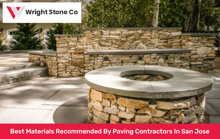 Best Materials Recommended By Paving Contractors In San Jose